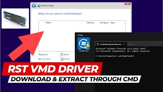 How to extract RST VMD driver through Command prompt for SSD instllation during Windows 10 Setup