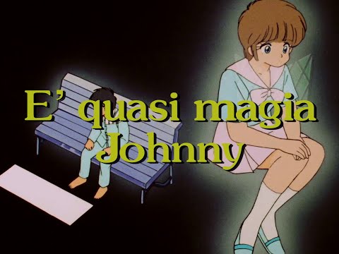 È QUASI MAGIA JOHNNY - VIDEOSIGLA OP/ED remastered - CRISTINA D'AVENA