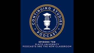 Plato University: Podcasts are the new classrooms