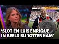 Noa: 'Slot staat samen met Luis Enrique op de nummer 1-positie bij Tottenham' | VANDAAG INSIDE