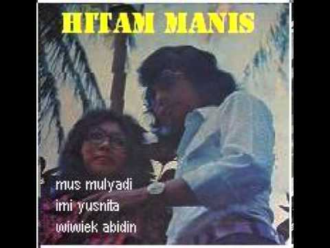 HITAM MANIS - MUS MULYADI