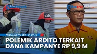 Terungkap! Separuh dari Rp 9,9 Miliar Dana Kampanye Ardito Wijaya Ternyata Hasil Utang Bank