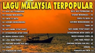 Download lagu Ful album malasia lagu paling enak 80,90, buih jadi prmadani mp3