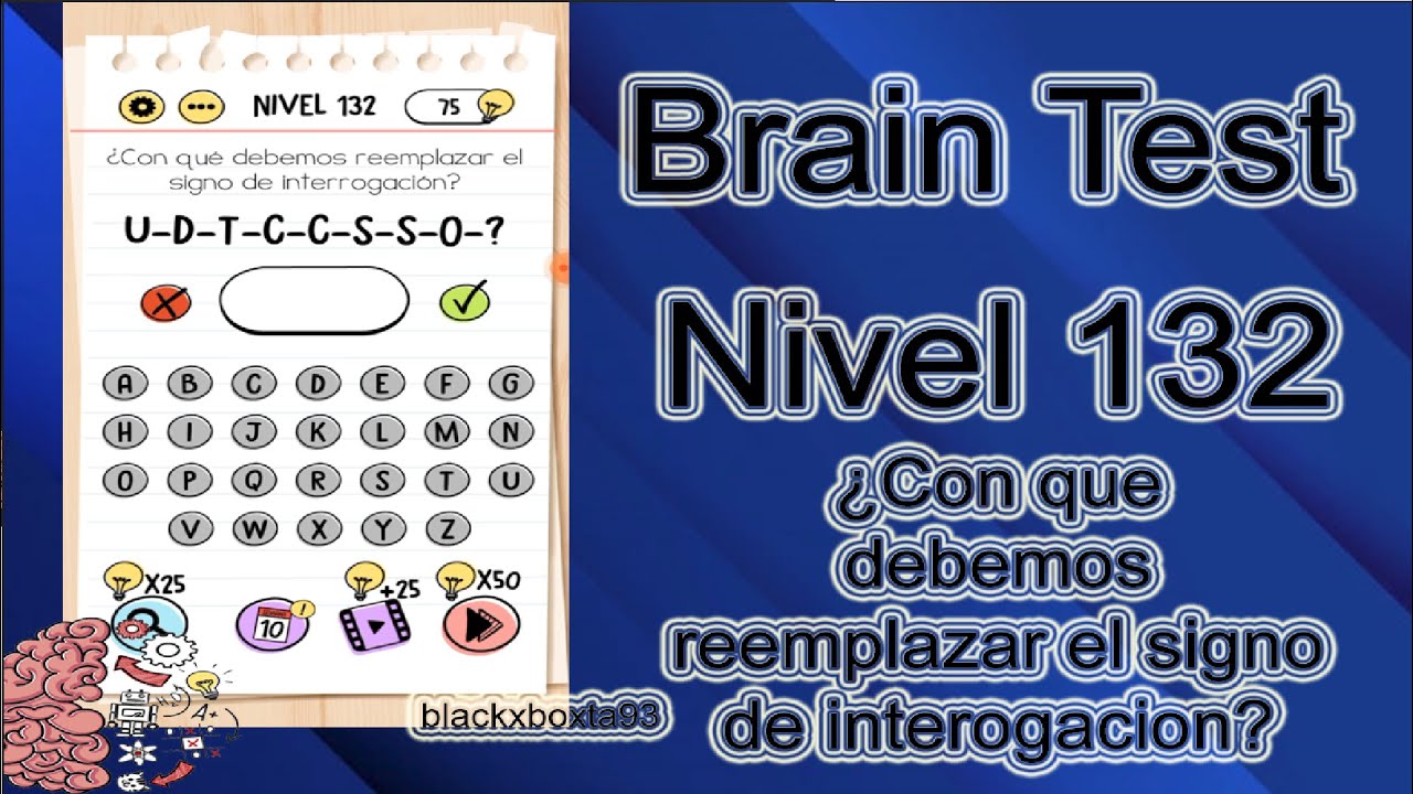 Brain Test | Nivel 132 | Con que debemos reemplazar el signo | Explicado Español | blackxboxta93