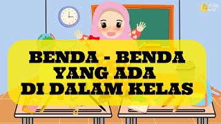 Download lagu MENGENAL BENDA - BENDA YANG ADA DI DALAM KELAS || BENDA - BENDA DI SEKITAR KITA mp3