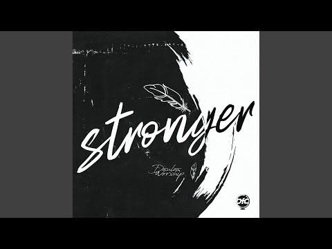 Stronger