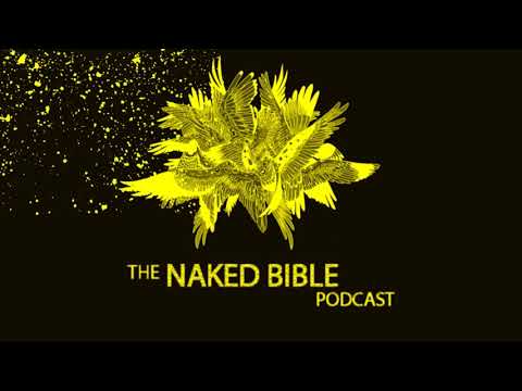 Naked Bible Podcast 215 — Question & Answer #27