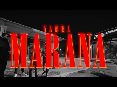 YAMBA – MARANA (Official Video)