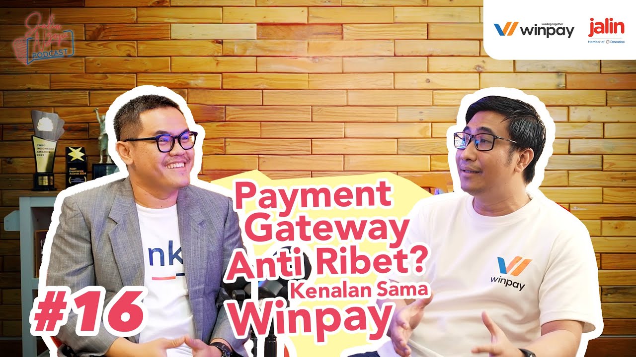 Payment Gateway Anti Ribet? Kenalan Sama Winpay - Jalin Ngopi Podcast Eps #16