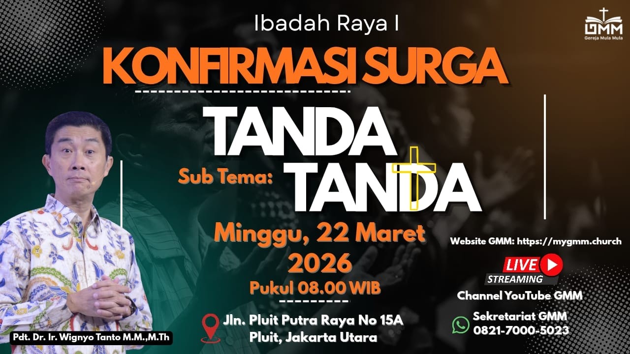 Sesi 1 – KONFIRMASI SURGA: TANDA-TANDA – Pdt. Dr. Ir. Wignyo Tanto, M.M, M.Th. (220326)