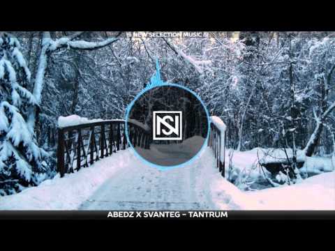 Abedz x SvanteG - Tantrum