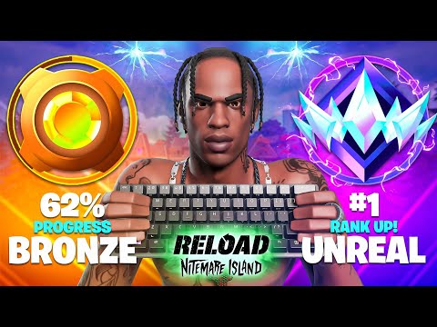 Bronze to Unreal Reload SPEEDRUN.. (Nitemare Island)