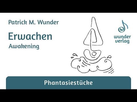Patrick M. Wunder - Erwachen / Awakening