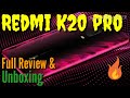 Redmi K20 pro First Look Review & Unboxing ||The Real Mind Killer ??