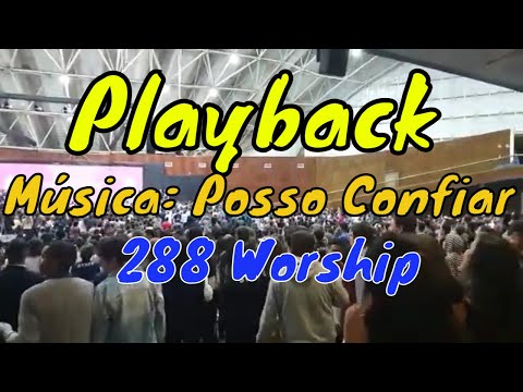 Playback da Música "Posso Confiar" do 288 Worship