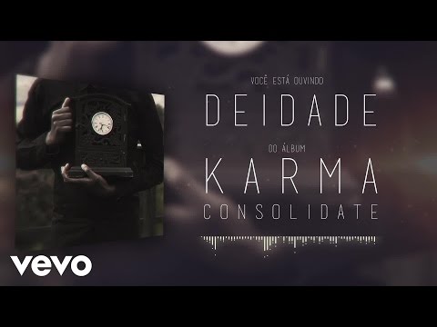 Consolidate - Deidade (Audio)
