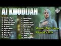 Full Album Sholawat Merdu Ai Khodijah Edisi Ramadan 2024 Sholawat Terbaru Ai Khodijah