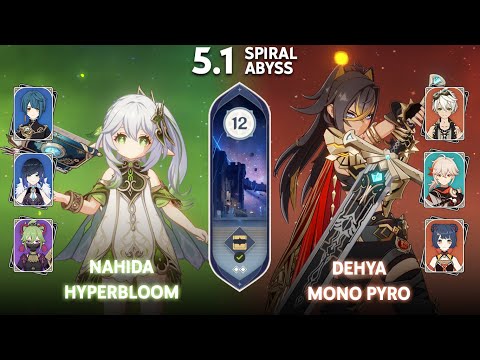 C0 Nahida Hyperbloom & C3 Dehya Mono Pyro | Spiral Abyss Floor 12 | Genshin Impact 5.1