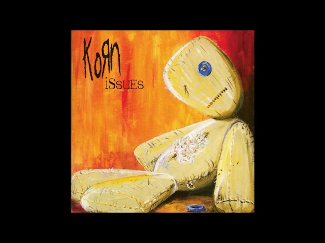 Korn - Issues