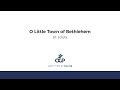 O Little Town of Bethlehem (ST. LOUIS)