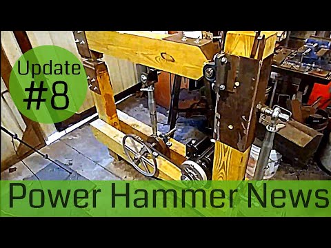 Power Hammer Build News #8