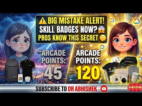⚠️ BIG MISTAKE ALERT! Doing Skill Badges Now? Google Cloud Arcade Pros Know This SECRET Must Watch