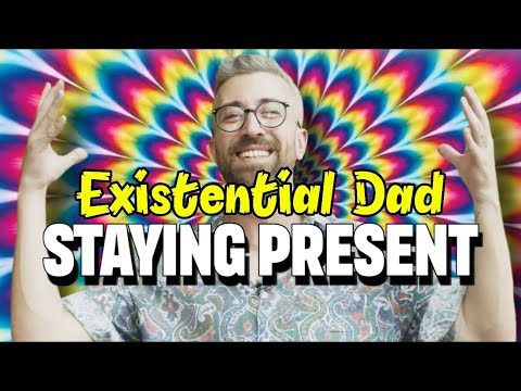 Existential Dad with Mike Cannon | STAYING PRESENT | Season 1 Episode 2