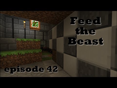 Feed the Beast Ep42: Construction Foam and You