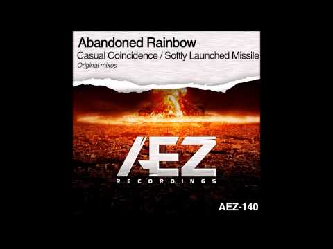 Abandoned Rainbow - Softly Launched Missile (Original Mix)