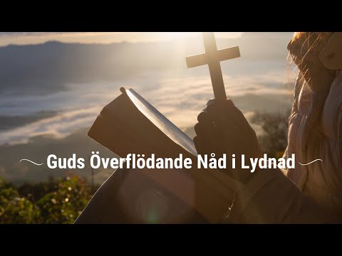 Guds överflödande nåd i lydnad