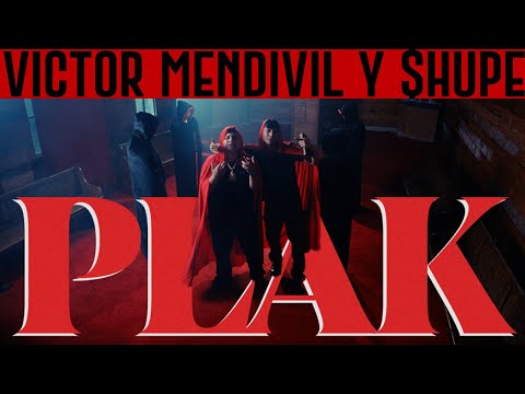 Victor Mendivil x $HUPE - PLAK (Video Oficial)