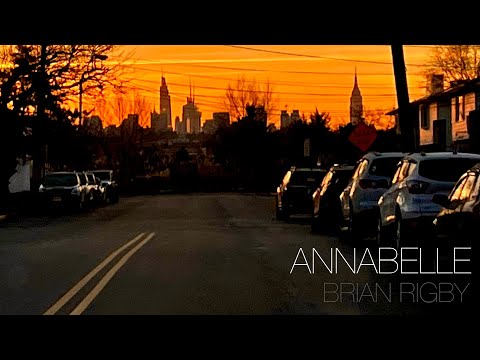 Brian Rigby- Annabelle (Official Music Video)