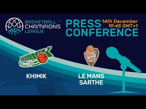 Khimik v Le Mans Sarthe - Press Conference - Basketball Champions League