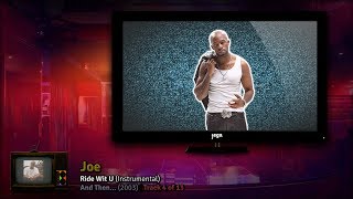 THUG LOVE. | 08. Joe - Ride Wit U (Instrumental)