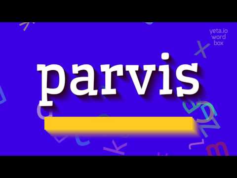 How to say "parvis"! (High Quality Voices)