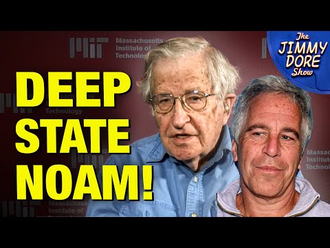 Chomsky’s Disgusting Epstein Ties Prove He Was COMPROMISED ALL ALONG!