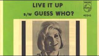 Dusty Springfield : Live It Up