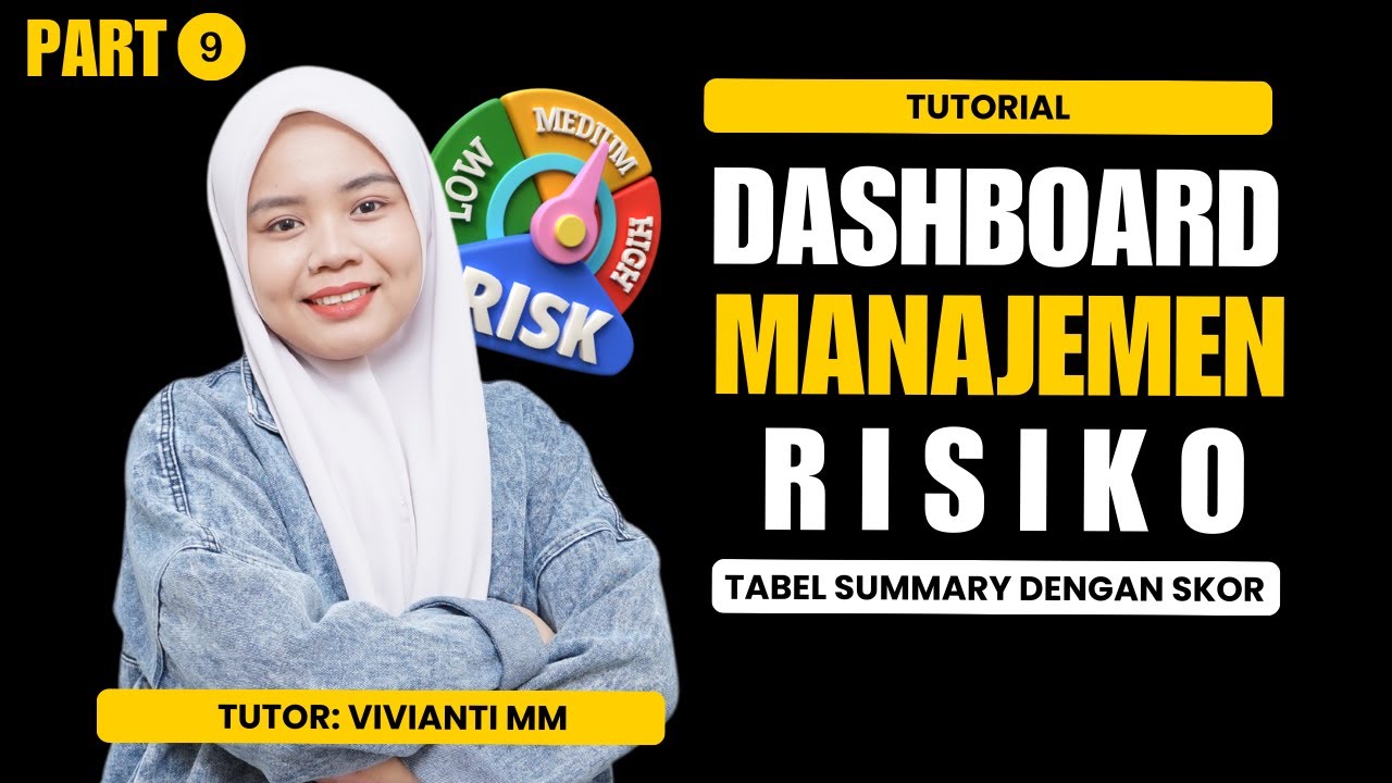 Tutorial Membuat Dashboard Manajemen Risiko Perusahaan - Tabel Summary dengan Skor