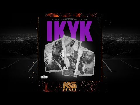 Dody6 x Ralfy The Plug x 8Beezy - IKYK [New 2021]