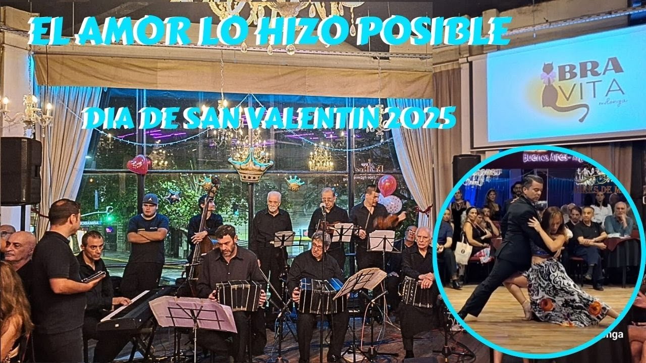 Noche de San Valentín con TANGO, SHOW INCREÍBLE: Reyes del Tango, Laila Rezk Cristian Sosa . Bravita