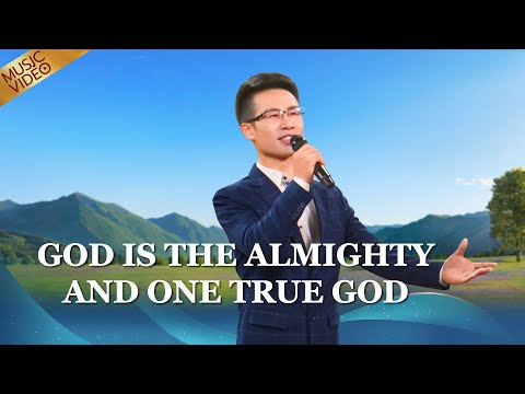 English Christian Song | "God Is the Almighty and One True God"