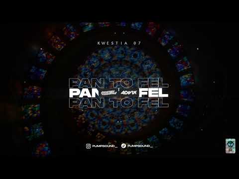 KWESTIA 07 - PAN TO FEL (PUMPSOUND & ADIVIX Remix)