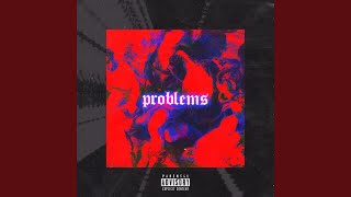 Problem$ (feat. Taz)