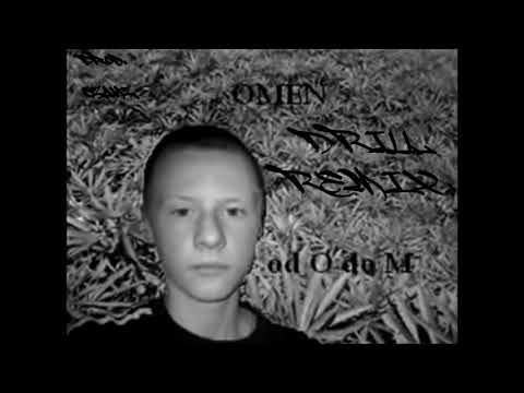 OMEN - narkotyki ale to DRILL (remix) (prod. szamz)