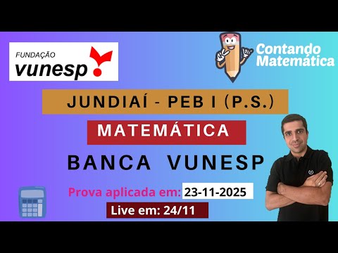 Jundiaí 2025 | PEB I (VUNESP) - Matemática – Gabarito e Resolução