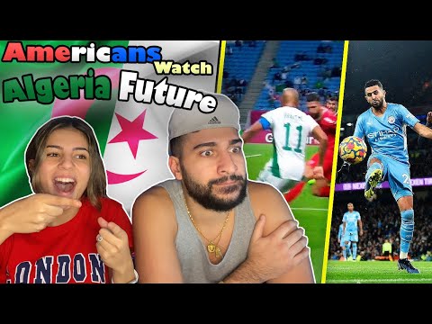 Americans Watch The Future of Algerian Football (Mahrez, Ounas, Benrahma, Atal) 2021!