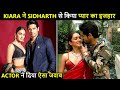 Kiara Advani Expresses Her Feelings To Sidharth Malhotra Actor Gives Amazing Reply