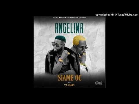 Siame Oc ft Yo Maps- Angelina