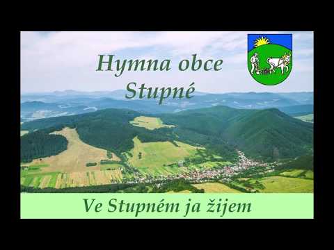 Anthem of the village Stupné - I am living in the village Stupné