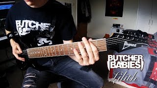 Butcher Babies - Lilith -  GUITAR COVER